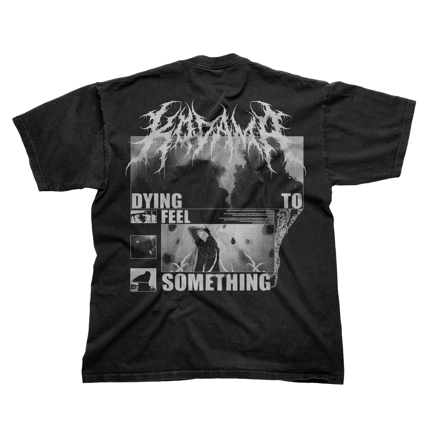 'DYING TO FEEL SOMETHING' TEE